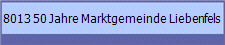 8013 50 Jahre Marktgemeinde Liebenfels